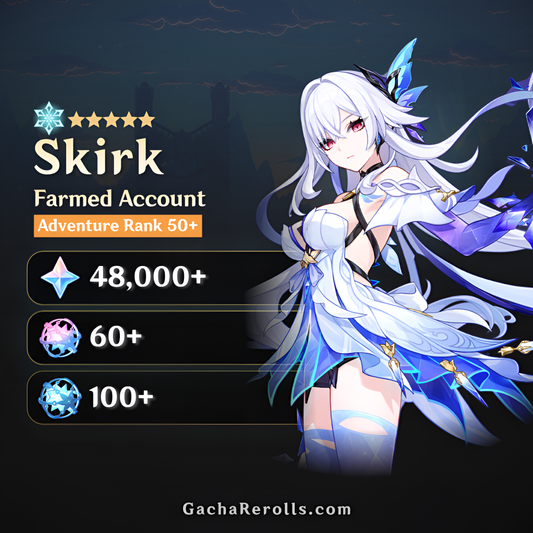 Skirk Genshin Impact Farmed Starter Account